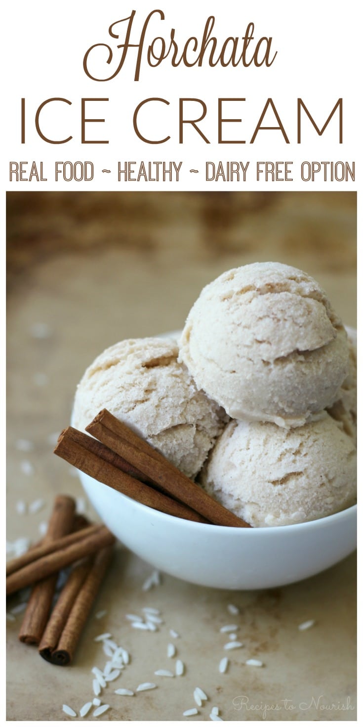 (Ad) Real Food Horchata Ice Cream is so delicious! Inspired by the Mexican agua fresca, this naturally sweetened ice cream is rice milk infused with hints of sweet cinnamon. | Recipes to Nourish | Gluten-free desserts | Real Food treats | Frozen treats | Dairy-free ice cream | Healthy treats | Summer treats || #icecream #frozentreats #realfood #dessertrecipes