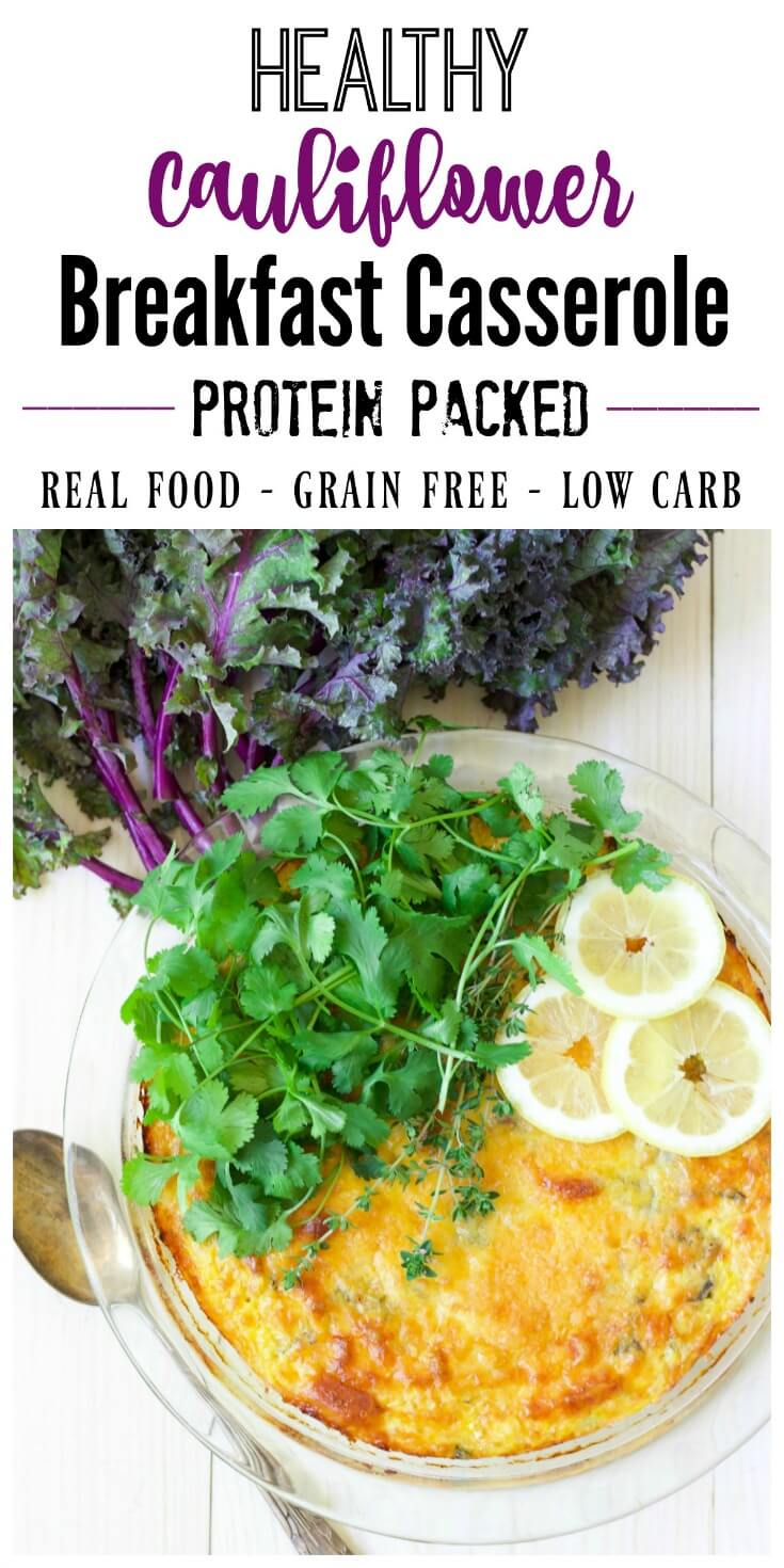 (Ad) Change up your breakfast routine with this delicious, healthy Cauliflower Breakfast Casserole. It’s grain free, low carb, easy to make, protein packed and full of nourishing ingredients. | Recipes to Nourish | Healthy breakfast casserole | healthy breakfast recipes | gluten-free breakfast recipes | gluten-free breakfast casserole | grain-free breakfast recipe | real food breakfast || #glutenfreebreakfast #healthyrecipes #realfood