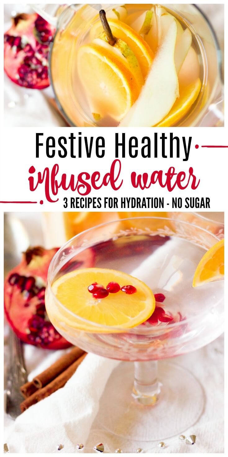 Stay hydrated and treat yourself to a glass or two of Festive Healthy Infused Water during the colder months or at holiday gatherings. With these 3 delicious and easy recipes, you won't be struggling to get your daily water intake in. | Recipes to Nourish // Paleo | Primal | Gluten Free | Vegan | Holidays #infusedwaters #healthydrinks #holidaydrinks #hydratingdrinks